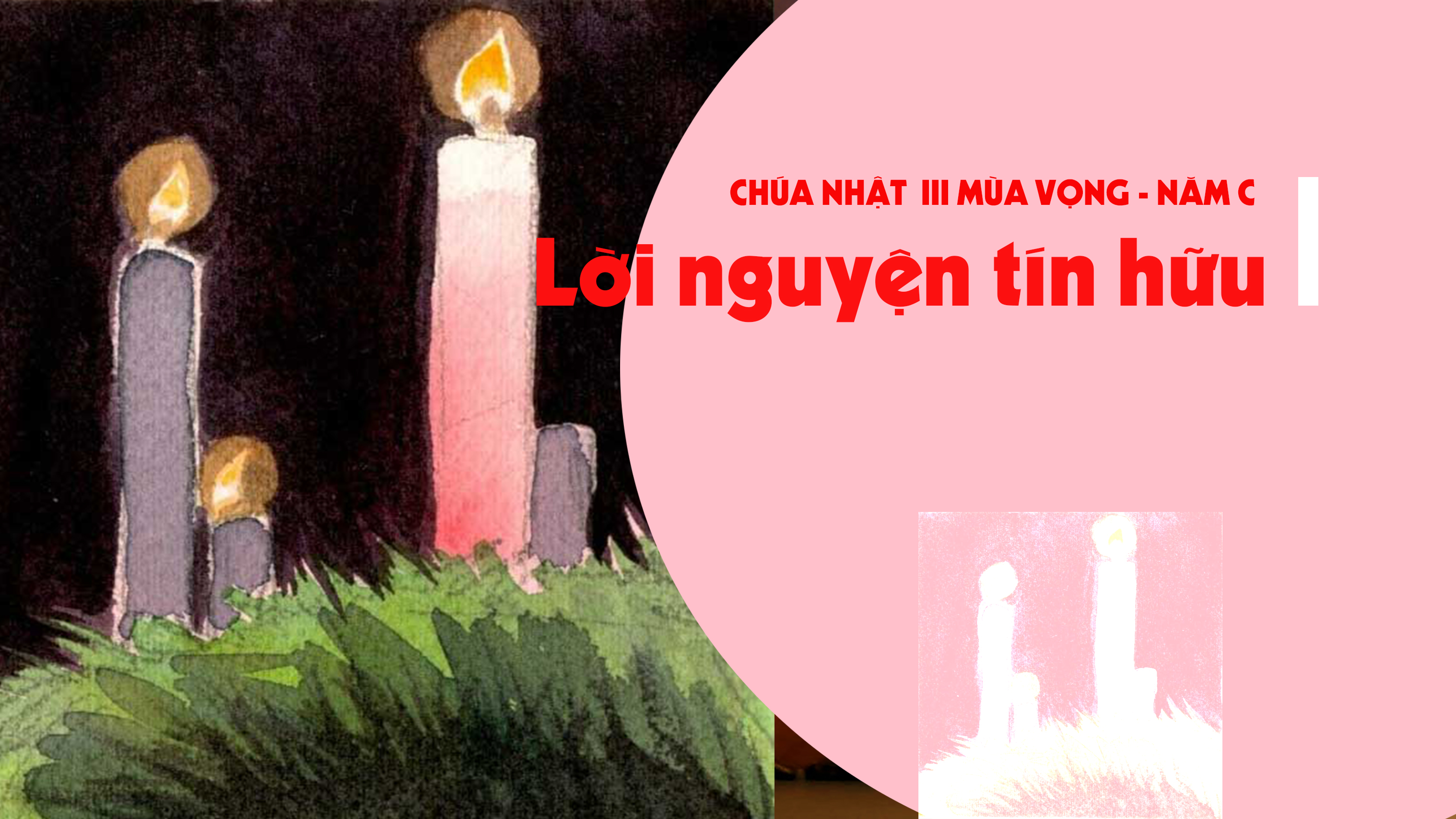 Lời nguyện tín hữu - Chúa nhật III Mùa Vọng năm C